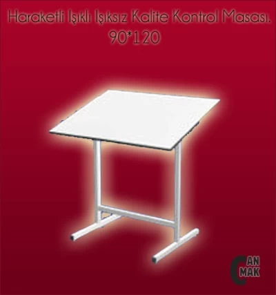Hareketli Işıklı, Işıksız Kalite Kontrol Masası 90*120