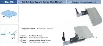Ev Tekstili Grubu Aparatları Sağ-Sol Kenar Kıvırma Aparatı (Akab Otomat Uma-308