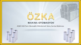 Otomatik Dilimlemeli Streç Sarım Makinası - Asm 1500