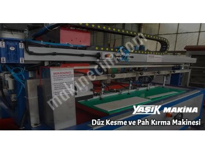 Düz Kesme ve Pah Kırma Makinesi