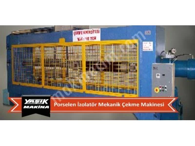 Porselen İzolatör Mekanik Çekme Makinesi