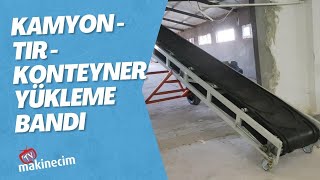 Kamyon - Tır - Konteyner Yükleme Bandı