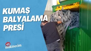 Kumaş Balyalama Pres