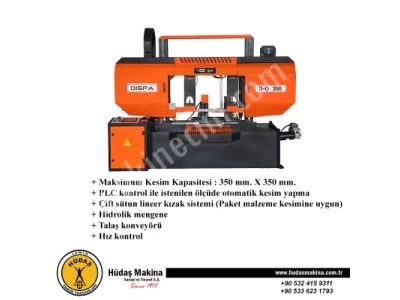 Sıfır 2 Yıl Garantili Dispa D-O 350 Plc Kontrollü Şerit Testere