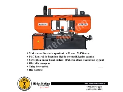 Sıfır 2 Yıl Garantili Dispa D-O 450 Plc Kontrollü Şerit Testere