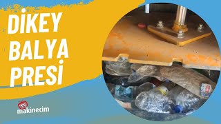 Balya Presi Dikey Geri Dönüşüm