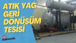 Atık Yağ Arıtma Tesisi