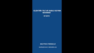Elektrik Teli ve Kablo Soyma Makinesi