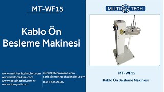 Kablo Ön Besleme Makinesi