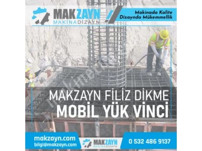 Makzayn Filiz Dikme Mobil Yük Vinci