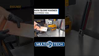 Bar Processing Machine Multipress-120A