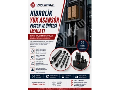 Hidrolik Yük Asansör Pistonu Ve Ünitesi İmalatı